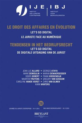 Couverture du livre « Le droit des affaires en évolution ; Tendensen in het bedrijfsrecht » de  aux éditions Bruylant