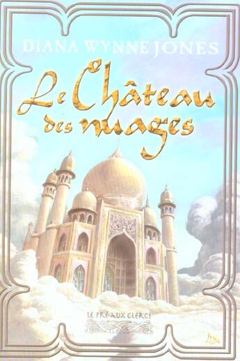 Couverture du livre « Le chateau des nuages » de Diana Wynne Jones aux éditions Pre Aux Clercs