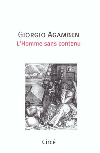 Couverture du livre « Homme sans contenu (l') ancienne edition » de Giorgio Agamben aux éditions Circe