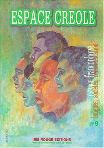 Couverture du livre « Espace francophone t.9 ; espace créole » de  aux éditions L'harmattan