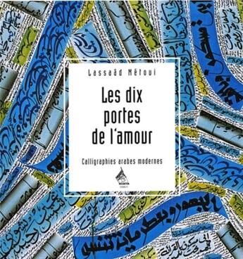 Couverture du livre « Les Dix portes de l'amour » de Lassaad Metoui aux éditions Dervy