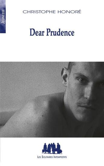 Couverture du livre « Dear Prudence » de Honore Christophe / aux éditions Solitaires Intempestifs