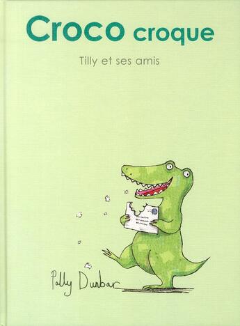 Couverture du livre « Croco croque » de Dunbar Polly aux éditions Kaleidoscope