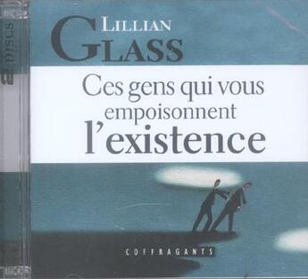 Couverture du livre « Ces gens qui vous empoisonnent l'existence » de Glass aux éditions Stanke Alexandre