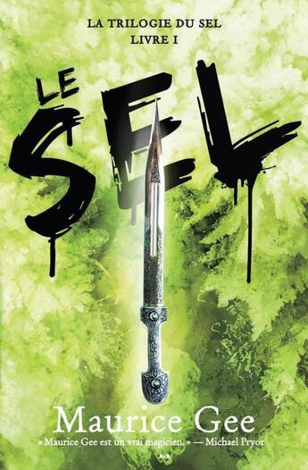 Couverture du livre « La trilogie du sel t.1 ; le sel » de Maurice Gee aux éditions Ada