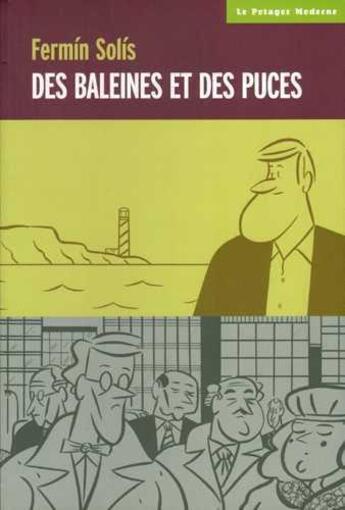 Couverture du livre « Des baleines et des puces » de Fermin Solis aux éditions Potager Moderne