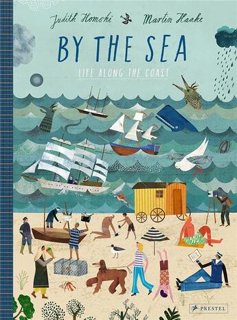 Couverture du livre « By the sea : Life along the coast » de Martin Haake et Judith Homoki aux éditions Prestel