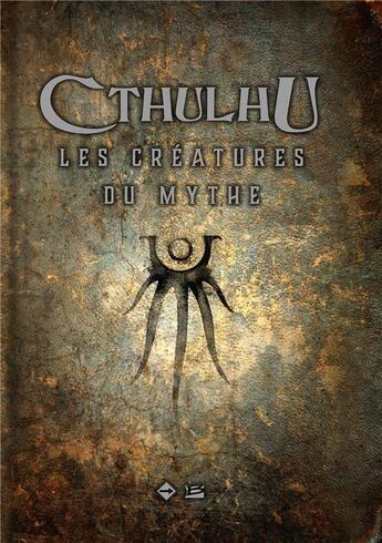 Couverture du livre « Cthulhu ; les créatures du mythe (édition 2018) » de  aux éditions Bragelonne