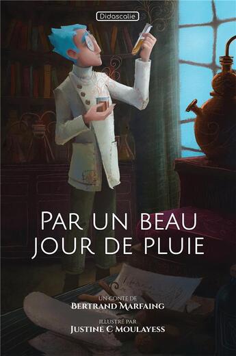 Couverture du livre « Par un beau jour de pluie » de Bertrand Marfaing et Justine C. Moulayess aux éditions Kobo By Fnac