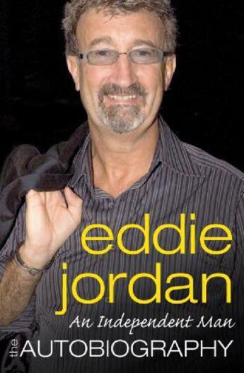 Couverture du livre « An Independent Man » de Jordan Eddie aux éditions Orion Digital