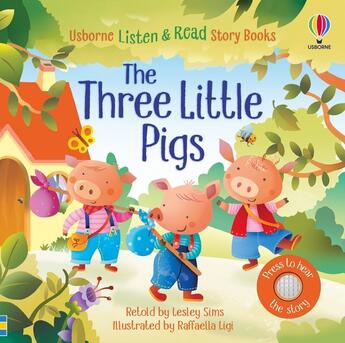 Couverture du livre « Three little pigs : listen and read » de Lesley Sims et Raffaella Ligi aux éditions Usborne