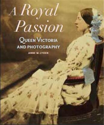 Couverture du livre « A royal passion - queen victoria and photography » de Lyden aux éditions Getty Museum