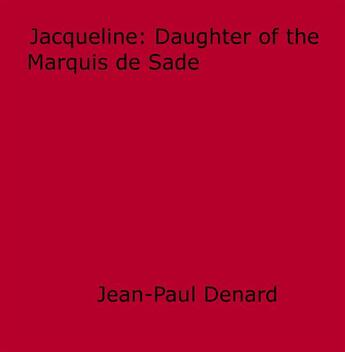 Couverture du livre « Jacqueline » de Jean-Paul Denard aux éditions Epagine