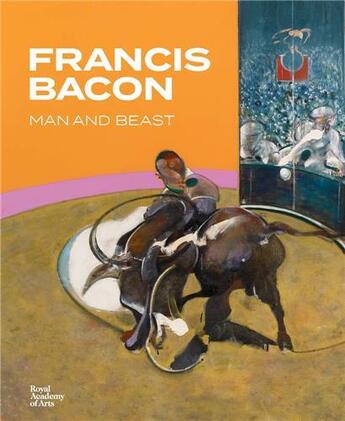 Couverture du livre « Francis bacon man and beast » de  aux éditions Royal Academy