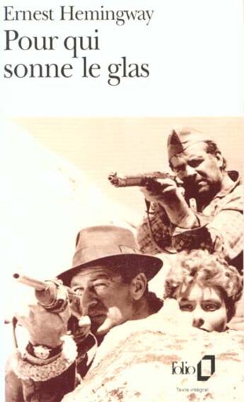Couverture du livre « Pour qui sonne le glas » de Ernest Hemingway aux éditions Folio