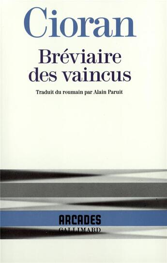 Couverture du livre « Bréviaire des vaincus » de Emil Cioran aux éditions Gallimard