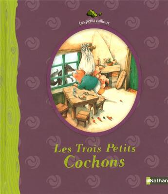 Couverture du livre « Les trois petits cochons » de Agnes Mathieu aux éditions Nathan