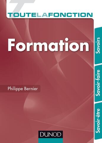 Couverture du livre « Toute la fonction : formation » de Philippe Bernier aux éditions Dunod