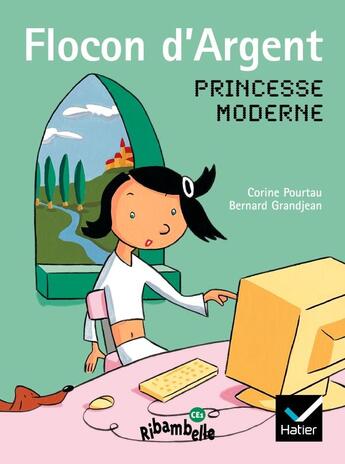 Couverture du livre « Flocon d'argent ; princesse moderne ; série rouge » de Bernard Grandjean aux éditions Hatier