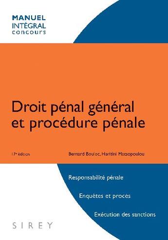 Couverture du livre « Droit pénal général et procédure pénale (17e édition) » de Bernard Bouloc et Haritini Matsopoulou aux éditions Sirey