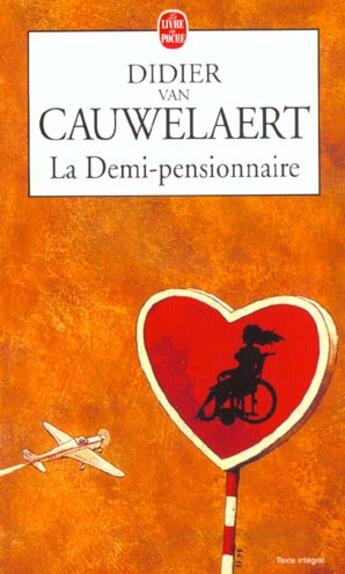 Couverture du livre « La demi-pensionnaire » de Didier Van Cauwelaert aux éditions Le Livre De Poche