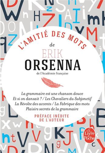 Couverture du livre « L'amitié des mots » de Erik Orsenna aux éditions Le Livre De Poche