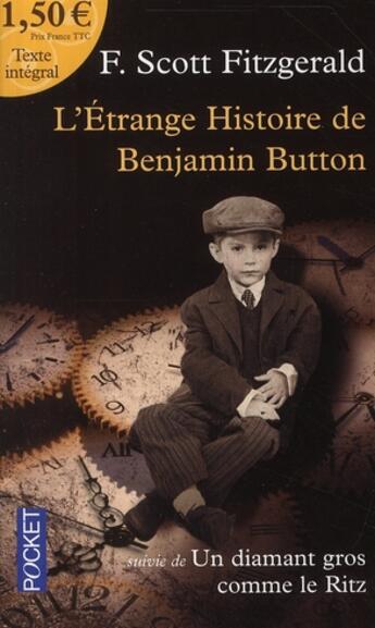 Couverture du livre « L'étrange histoire de Benjamin Button ; un diamant gros comme le Ritz » de Francis Scott Fitzgerald aux éditions Pocket