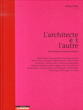 Couverture du livre « L'architecture e(s)t l'autre » de  aux éditions Le Moniteur