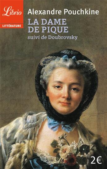 Couverture du livre « La dame de pique ; Doubrovsky » de Alexandre Pouchkine aux éditions J'ai Lu