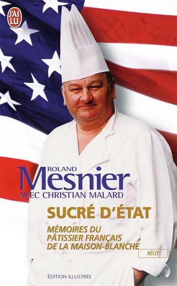 Couverture du livre « Sucré d'état » de Malard / Mesnier Chr aux éditions J'ai Lu