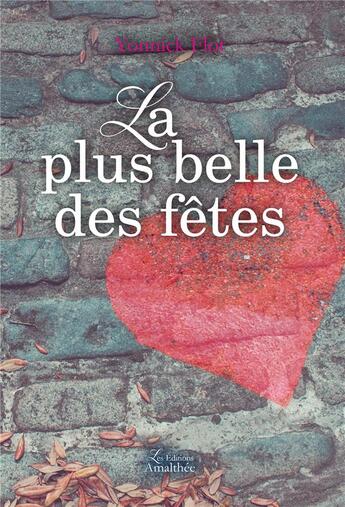 Couverture du livre « La plus belle des fêtes » de Yonnick Flot aux éditions Amalthee