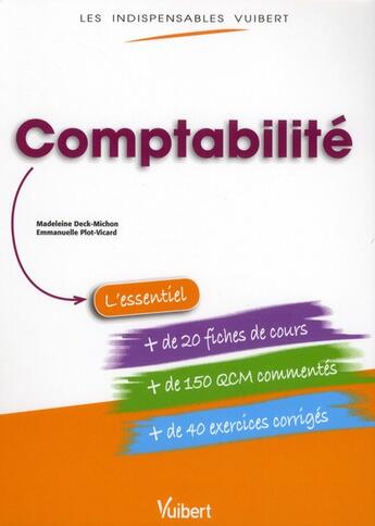 Couverture du livre « Comptabilité » de Madeleine Deck-Michon et Emmanuelle Plot-Vicard aux éditions Vuibert