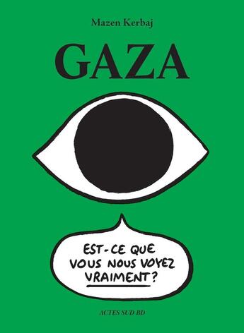 Couverture du livre « Gaza ! » de Mazen Kerbaj aux éditions Actes Sud