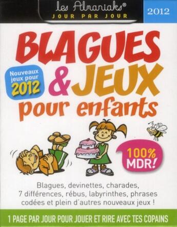 Couverture du livre « Blagues et jeux enfants 2012 » de  aux éditions Editions 365