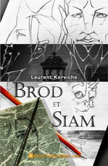 Couverture du livre « Brod et Siam » de Laurent Kerviche aux éditions Edilivre