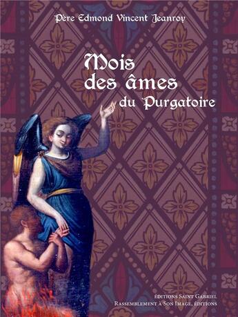 Couverture du livre « Mois des âmes du purgatoire » de Edmont Vincent Jeanroy aux éditions R.a. Image