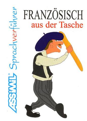 Couverture du livre « Le français de poche pour allemands ; franzosisch aus der tasche » de Gabriele Kalmbach aux éditions Assimil