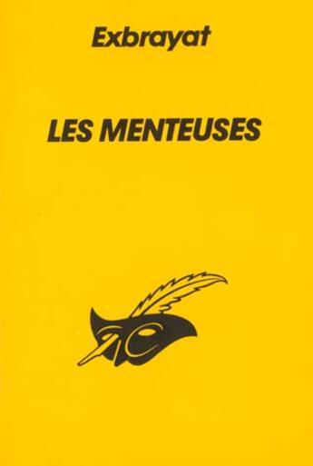 Couverture du livre « Les Menteuses » de Exbrayat-C aux éditions Editions Du Masque