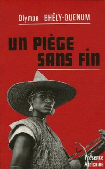 Couverture du livre « Un piège sans fin » de Olympe Bhely-Quenum aux éditions Presence Africaine