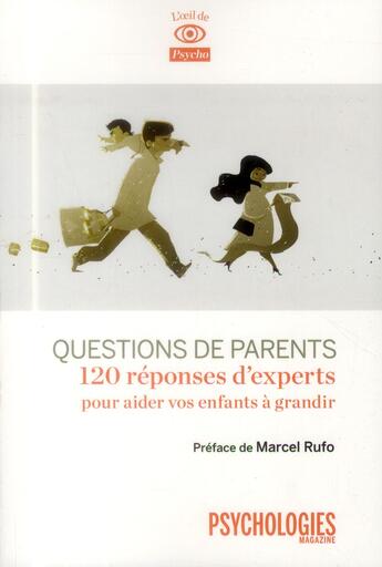 Couverture du livre « Questions de parents ; 120 réponses d'expert pour aider vos enfants à grandir » de  aux éditions Glenat