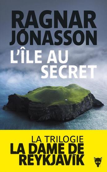 Couverture du livre « La dame de Reykjavik Tome 2 : l'île au secret » de Ragnar Jonasson aux éditions La Martiniere