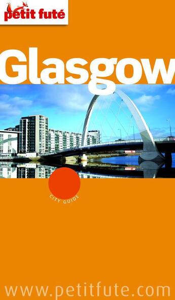 Couverture du livre « GUIDE PETIT FUTE ; CITY GUIDE ; Glasgow (édition 2012) » de  aux éditions Le Petit Fute