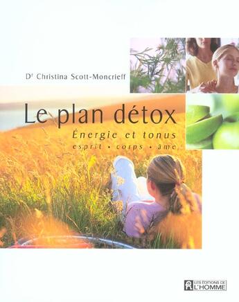 Couverture du livre « Plan detox » de Scott-Moncrieff C. aux éditions Editions De L'homme