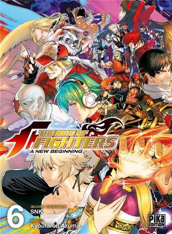 Couverture du livre « The king of fighters : a new beginning Tome 6 » de Kyotaro Azuma aux éditions Pika