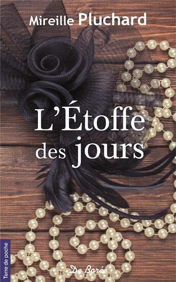 Couverture du livre « L'étoffe des jours » de Mireille Pluchard aux éditions De Boree