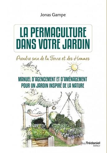 Couverture du livre « La permaculture dans votre jardin » de Jonas Gampe aux éditions Guy Trédaniel