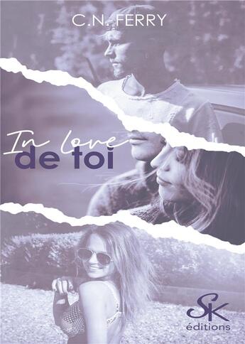 Couverture du livre « In love de toi » de C.N. Ferry aux éditions Sharon Kena