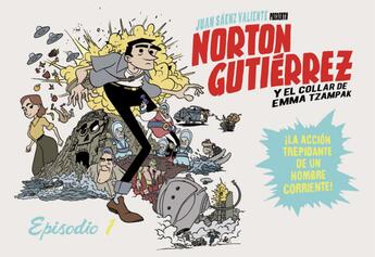 Couverture du livre « Norton Gutierréz y el collar de Emma Tzampak t.1 » de Saenz Valiente aux éditions Bang