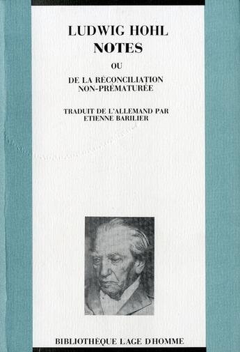 Couverture du livre « Notes » de Ludwig Hohl aux éditions L'age D'homme
