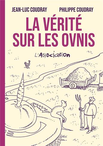 Couverture du livre « La vérité sur les ovnis » de Philippe Coudray et Jean-Luc Coudray aux éditions L'association